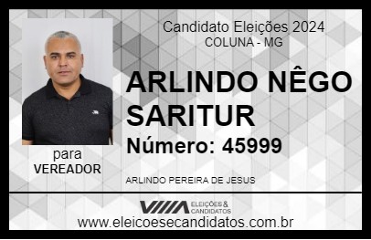 Candidato ARLINDO NÊGO SARITUR 2024 - COLUNA - Eleições