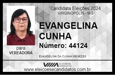 Candidato EVANGELINA CUNHA 2024 - VIRGINÓPOLIS - Eleições