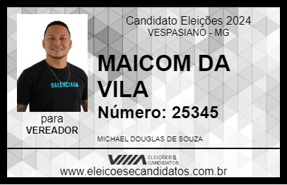 Candidato MAICOM DA VILA 2024 - VESPASIANO - Eleições