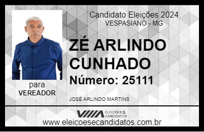 Candidato ZÉ ARLINDO CUNHADO 2024 - VESPASIANO - Eleições