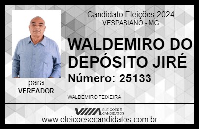 Candidato WALDEMIRO DO DEPÓSITO JIRÉ 2024 - VESPASIANO - Eleições