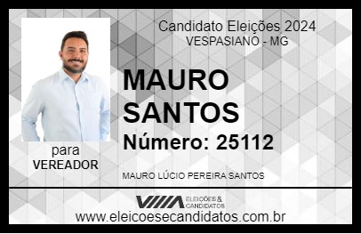 Candidato MAURO SANTOS 2024 - VESPASIANO - Eleições