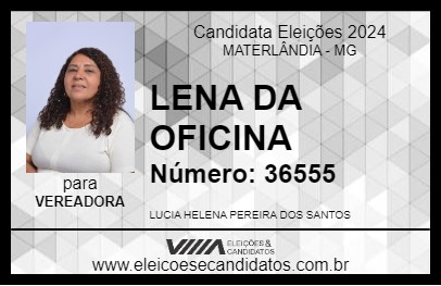 Candidato LENA DA OFICINA 2024 - MATERLÂNDIA - Eleições