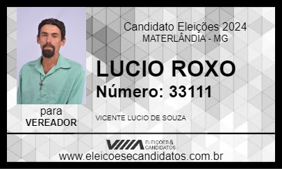 Candidato LUCIO ROXO 2024 - MATERLÂNDIA - Eleições