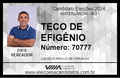 Candidato TECO DE EFIGÊNIO 2024 - MATERLÂNDIA - Eleições