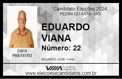 Candidato EDUARDO VIANA 2024 - PEDRA DO ANTA - Eleições