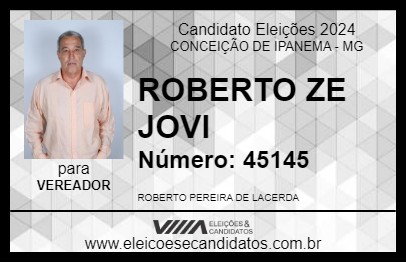 Candidato ROBERTO ZE JOVI 2024 - CONCEIÇÃO DE IPANEMA - Eleições