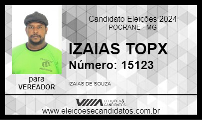 Candidato IZAIAS TOPX 2024 - POCRANE - Eleições