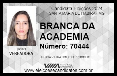 Candidato BRANCA DA ACADEMIA 2024 - SANTA MARIA DE ITABIRA - Eleições