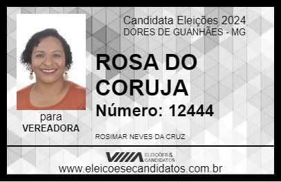 Candidato ROSA DO CORUJA 2024 - DORES DE GUANHÃES - Eleições