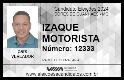 Candidato IZAQUE MOTORISTA 2024 - DORES DE GUANHÃES - Eleições