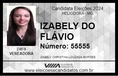 Candidato IZABELY DO FLÁVIO 2024 - HELIODORA - Eleições