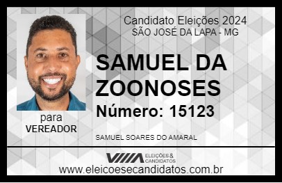 Candidato SAMUEL DA ZOONOSES 2024 - SÃO JOSÉ DA LAPA - Eleições