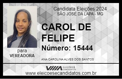 Candidato CAROL DE FELIPE 2024 - SÃO JOSÉ DA LAPA - Eleições