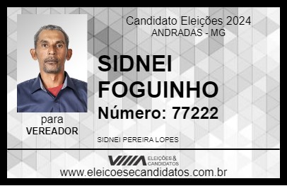 Candidato SIDNEI FOGUINHO 2024 - ANDRADAS - Eleições