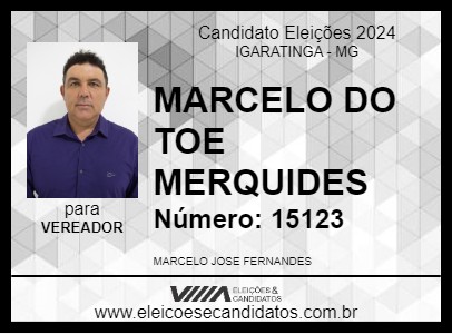 Candidato MARCELO DO TOE MERQUIDES 2024 - IGARATINGA - Eleições