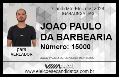 Candidato JOAO PAULO DA BARBEARIA 2024 - IGARATINGA - Eleições