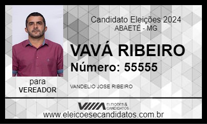 Candidato VAVÁ RIBEIRO 2024 - ABAETÉ - Eleições