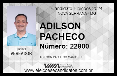 Candidato ADILSON PACHECO 2024 - NOVA SERRANA - Eleições