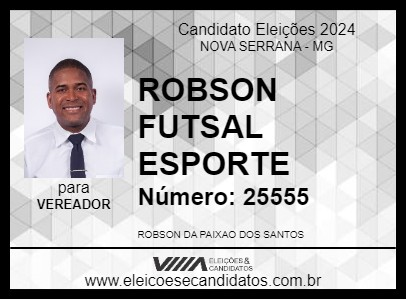 Candidato ROBSON FUTSAL ESPORTE 2024 - NOVA SERRANA - Eleições