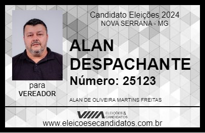 Candidato ALAN DESPACHANTE 2024 - NOVA SERRANA - Eleições