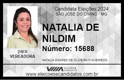 Candidato NATALIA DE NILDIM 2024 - SÃO JOSÉ DO DIVINO - Eleições