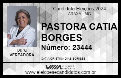 Candidato PASTORA CATIA BORGES 2024 - ARAXÁ - Eleições