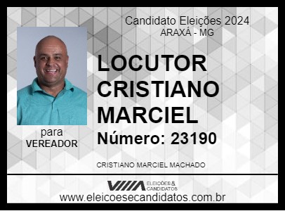 Candidato LOCUTOR CRISTIANO MARCIEL 2024 - ARAXÁ - Eleições