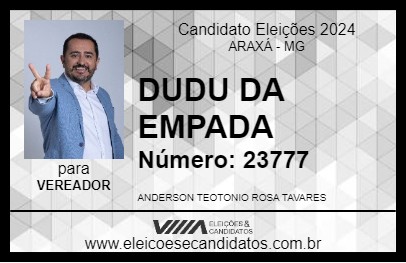 Candidato DUDU DA EMPADA 2024 - ARAXÁ - Eleições