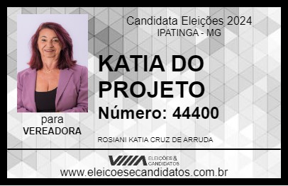 Candidato KATIA DO PROJETO 2024 - IPATINGA - Eleições