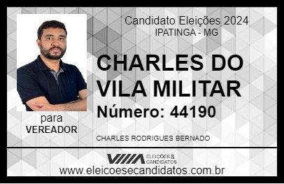 Candidato CHARLES DO VILA MILITAR 2024 - IPATINGA - Eleições