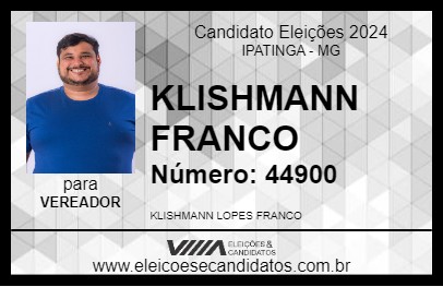 Candidato KLISHMANN FRANCO 2024 - IPATINGA - Eleições