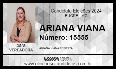 Candidato ARIANA VIANA 2024 - BUGRE - Eleições