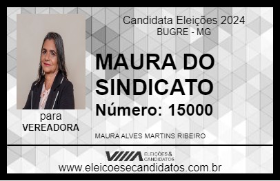 Candidato MAURA DO SINDICATO 2024 - BUGRE - Eleições