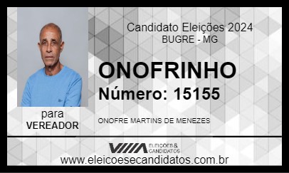 Candidato ONOFRINHO 2024 - BUGRE - Eleições