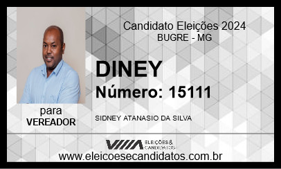 Candidato DINEY 2024 - BUGRE - Eleições