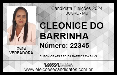 Candidato CLEONICE DO BARRINHA 2024 - BUGRE - Eleições