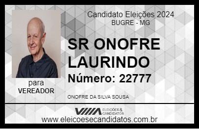 Candidato SR ONOFRE LAURINDO 2024 - BUGRE - Eleições