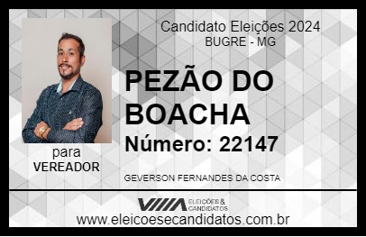 Candidato PEZÃO DO BOACHA 2024 - BUGRE - Eleições