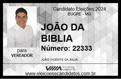 Candidato JOÃO DA BIBLIA 2024 - BUGRE - Eleições