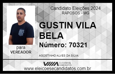 Candidato GUSTIN VILA BELA 2024 - RAPOSOS - Eleições