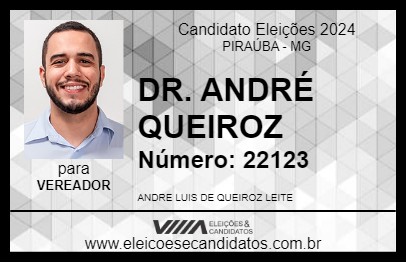 Candidato DR. ANDRÉ QUEIROZ 2024 - PIRAÚBA - Eleições