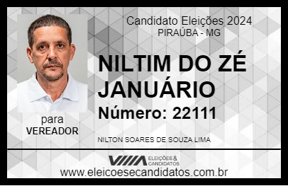 Candidato NILTIM DO ZÉ JANUÁRIO 2024 - PIRAÚBA - Eleições