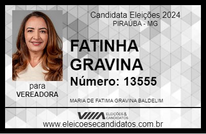 Candidato FATINHA GRAVINA 2024 - PIRAÚBA - Eleições