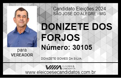 Candidato DONIZETE DOS FORJOS 2024 - SÃO JOSÉ DO ALEGRE - Eleições