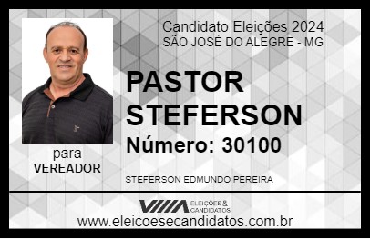 Candidato PASTOR STEFERSON 2024 - SÃO JOSÉ DO ALEGRE - Eleições