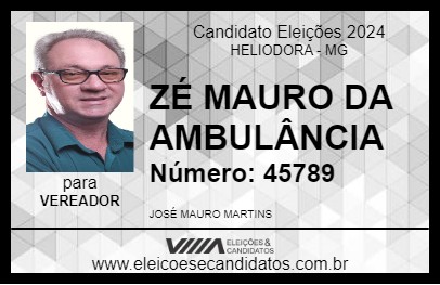 Candidato ZÉ MAURO DA AMBULÂNCIA 2024 - HELIODORA - Eleições