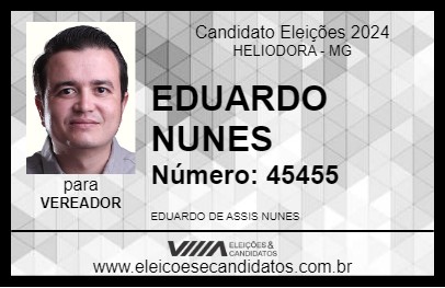 Candidato EDUARDO NUNES 2024 - HELIODORA - Eleições