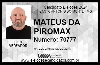 Candidato MATEUS DA PIROMAX 2024 - SANTO ANTÔNIO DO MONTE - Eleições