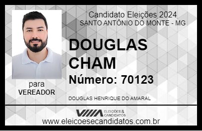 Candidato DOUGLAS CHAM 2024 - SANTO ANTÔNIO DO MONTE - Eleições